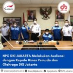 NPC DKI Jakarta melakukan Audiensi dengan Kepala Dinas Pemuda dan Olahraga Provinsi DKI Jakarta